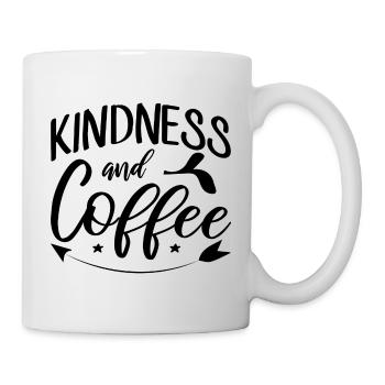 Kindness and Coffee - Coffee Saying - Mug - white - Right