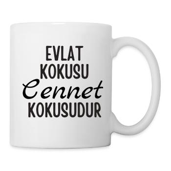 Evlat kokusu cennet kokusudur/ Family/Children/Turk - Mug - white - Right