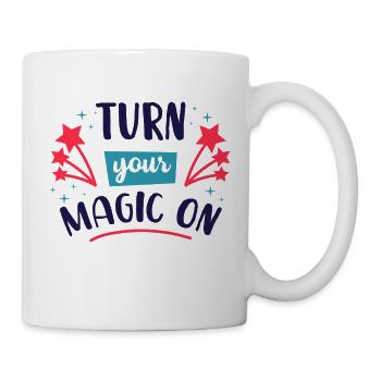 Turn your magic on! - Mug - white - Right