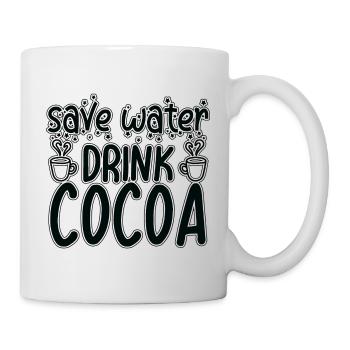 Save Water Drink Cocoa - Tasse - Weiß - Rechts