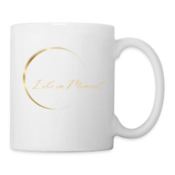 Lebe im Moment Logo,Design - Tasse - Weiß - Rechts