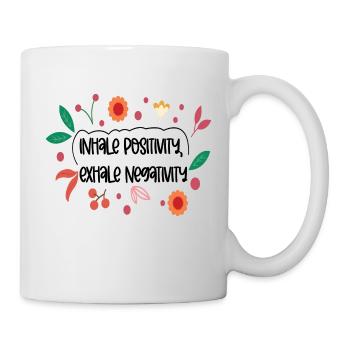 inhale positivity, exhale negativity - Tasse - Weiß - Rechts