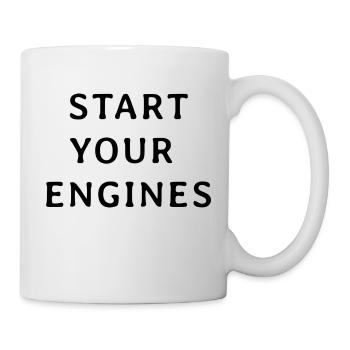 Start your engines - Tasse - Weiß - Rechts