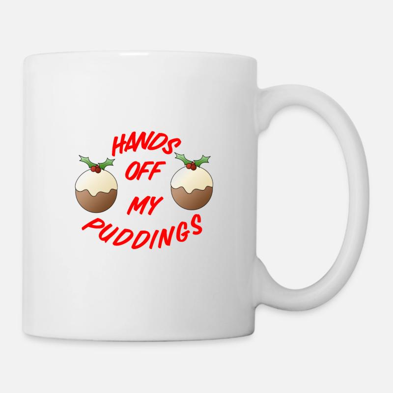 Hands Off My Puddings - Mug - white