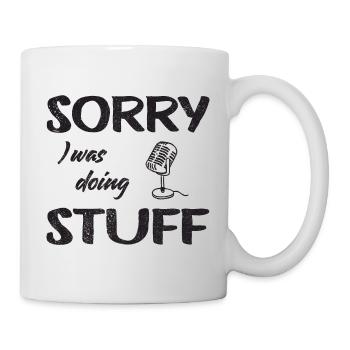 Sorry, I was doing microphone stuff Vintage - Tasse - Weiß - Rechts