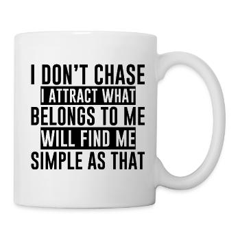 Je ne chasse pas, j’attire ce qui m’appartient 2 - Mug blanc - blanc - Droite