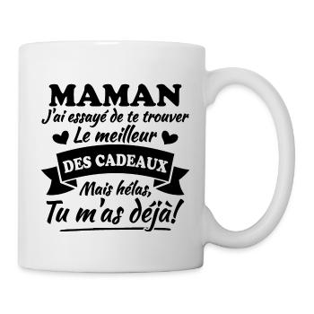 Maman j'ai essayé de te trouver meilleur cadeaux - Mug blanc - blanc - Droite