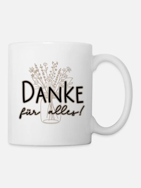 Danke für alles Blumen - Tasse - Weiß