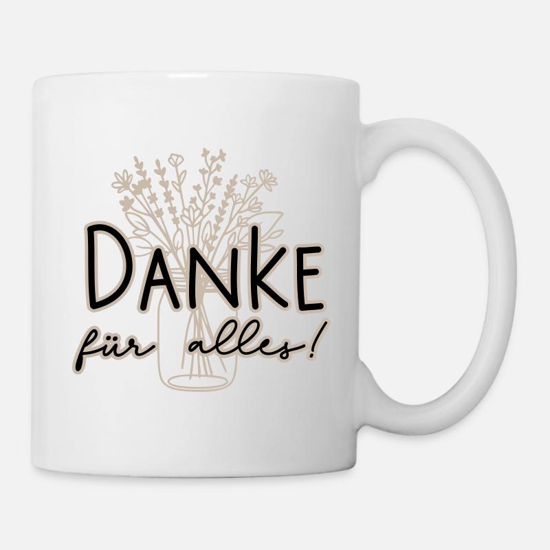 Danke für alles Blumen - Tasse - Weiß