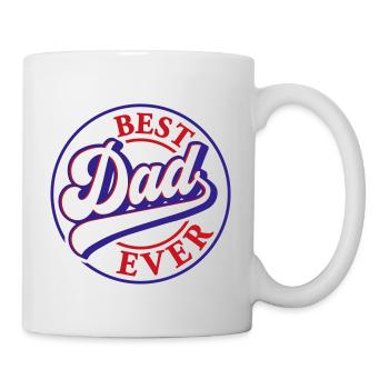 Best Dad Ever | Farben änderbar - Tasse - Weiß - Rechts