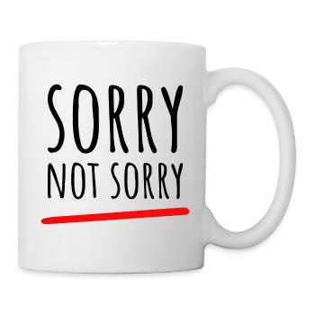 Sorry Not Sorry. Ironic and Funny Design - Mug - white - Right