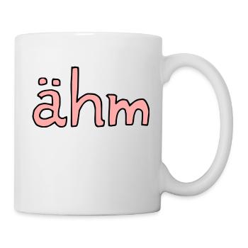 ähm - Tasse - Weiß - Rechts
