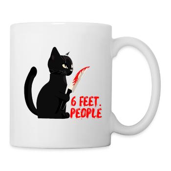 Cat 6 feet people angry cat saying funny fun - Mug - white - Right