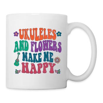 Ukuleles and flowers make me happy - Tasse - Weiß - Rechts