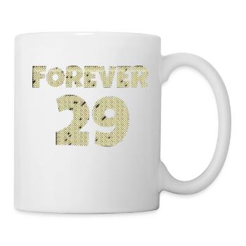 forever 29 - Mug - white - Right