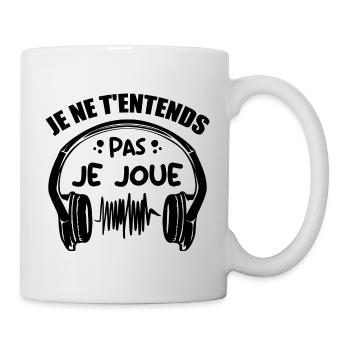 I can't hear you, I'm playing - Mug - white - Right