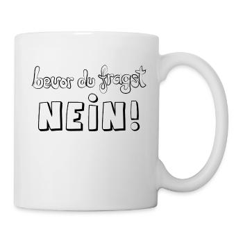 avant de demander NON - Mug blanc - blanc - Droite