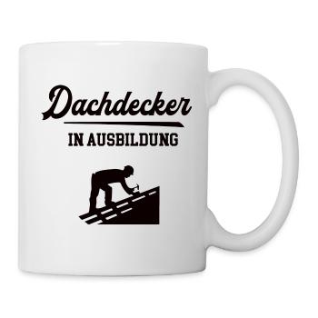 Dachdecker in Ausbildung Dachdeckerausbildung - Tasse - Weiß - Rechts