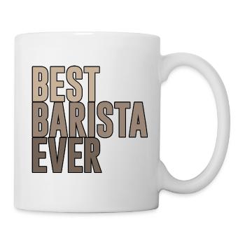 Best Barista Ever - Tasse - Weiß - Rechts