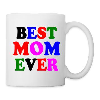 Best mom ever - Mug - white - Right
