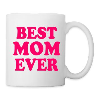 Best mom ever - Mug - white - Right