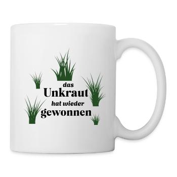 Unkraut - lustiger Spruch über Gartenarbeit/Garten - Tasse - Weiß - Rechts