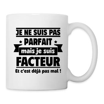 Je ne suis pas parfait, mais je suis facteur - Mug blanc - blanc - Droite