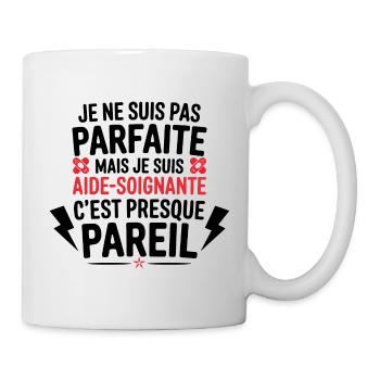 aide soignante parfaite - cadeau aide soignante - Mug blanc - blanc - Droite