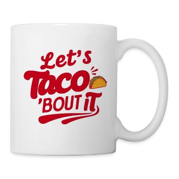Taco Wortspiel - Tasse - Weiß - Rechts
