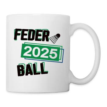 Federball Spieler Team Turnier Mannschaft in 2025 - Tasse - Weiß - Rechts