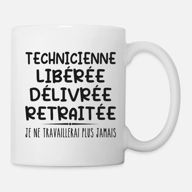 Technicienne célèbre sa retraite avec humour - Mug blanc - blanc