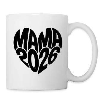 Mama 2026 - Tasse - Weiß - Rechts