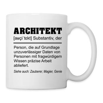 Architekt Definition Beruf Lustig - Tasse - Weiß - Rechts