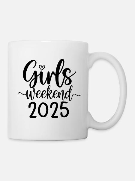 Girls Weekend 2025 Schriftzug - Tasse - Weiß