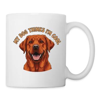 Lustiger Hund Spruch, my dog thinks i ́m cool - Mug - white - Right