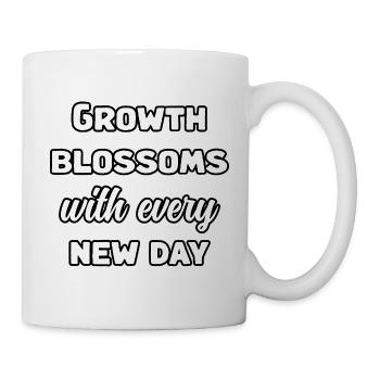 Growth Blossoms With Every New Day Design	 - Mug - white - Right
