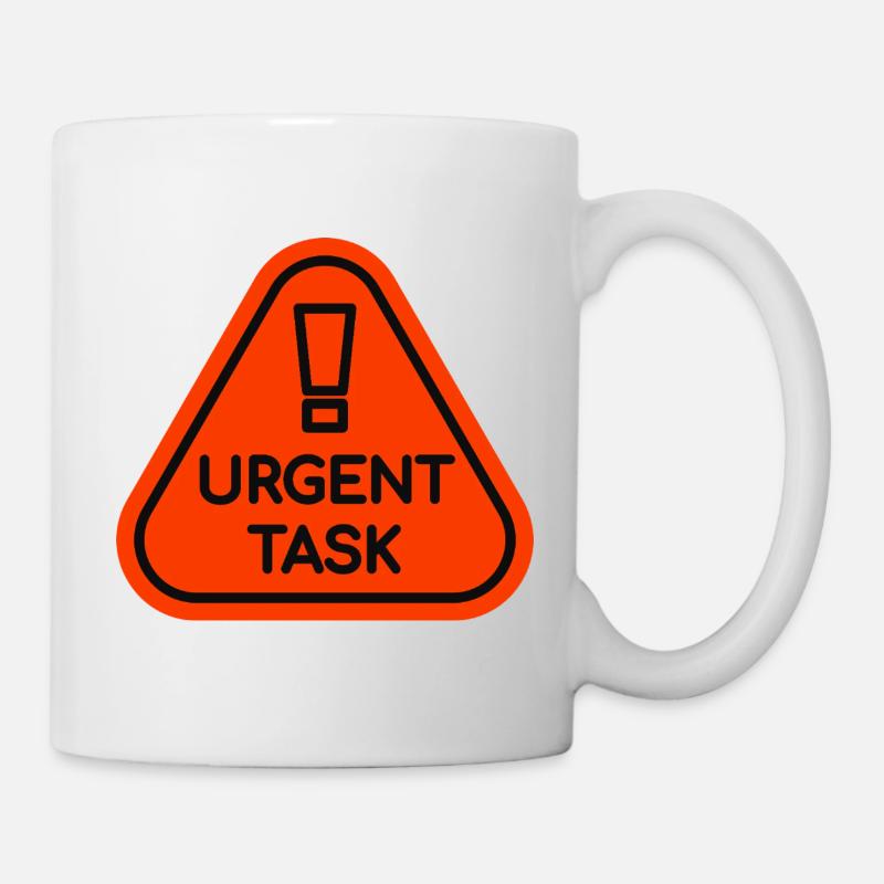 Signal prioritaire pour les tâches urgentes - Mug blanc - blanc