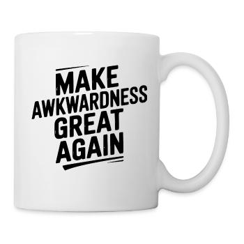 Make Awkwardness Great Again - Mug - white - Right