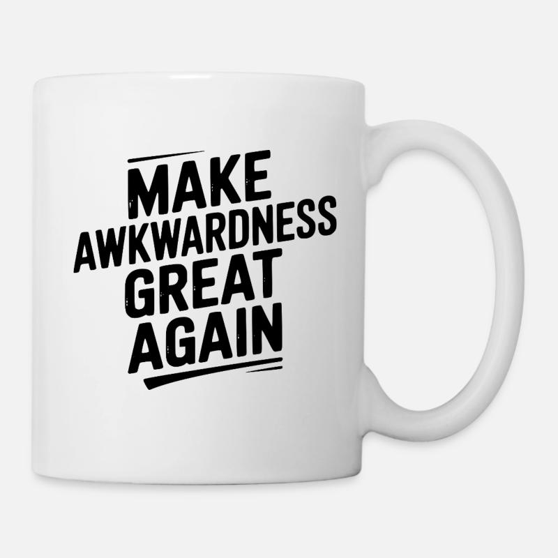 Rendez la maladresse à nouveau grande - Mug blanc - blanc