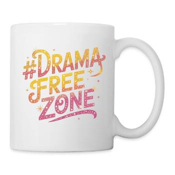 Drama Free Zone Bunt Glitzernde Fun Schrift - Tasse - Weiß - Rechts