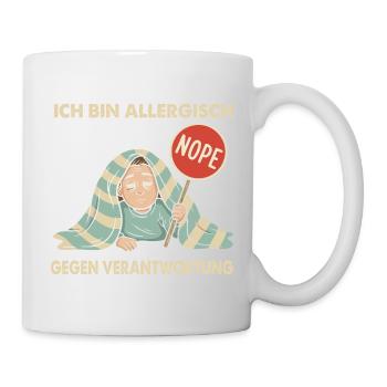 Allergisch gegen Verantwortung - Tasse - Weiß - Rechts