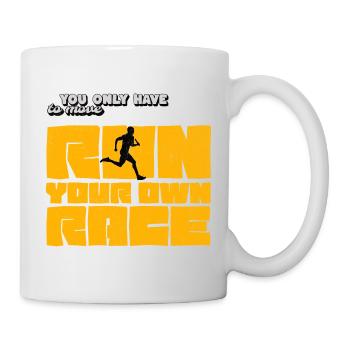 Run Your Own Race – Motivationsshirt Running - Tasse - Weiß - Rechts