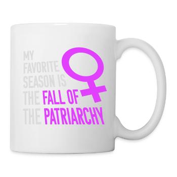 My Favorite Season Is The Fall Of The Patriarchy - Mug - white - Right