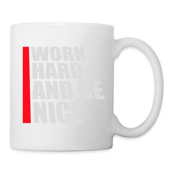 Quote Work Hard Be Nice Motivation Positive Spirit - Mug - white - Right