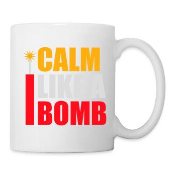 Calm Like Bomb Paradox Irony Humor Explosive Joke - Mug - white - Right