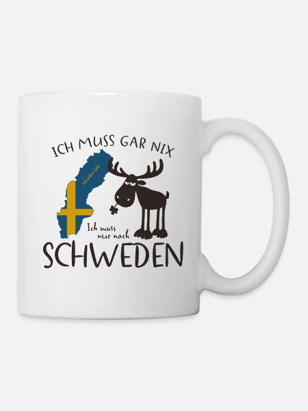 Ich muss nur nach Schweden Spruch Lustig - Tasse - Weiß