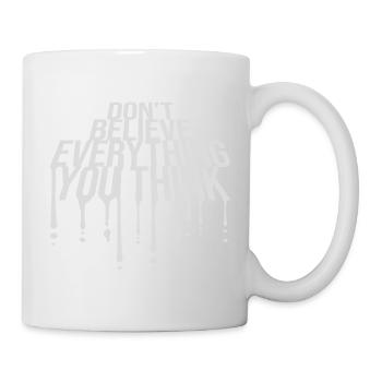 Ne croyez pas tout ce que vous pensez en disant la sagesse - Mug blanc - blanc - Droite
