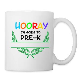 Hooray I'm going to Pre-K - Namespace - Mug - white - Right
