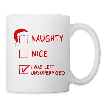 Naughty Nice – Ich wurde zu Weihnachten unbeaufsichtigt gelassen - Tasse - Weiß - Rechts