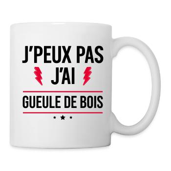 J’peux pas j’ai gueule de bois Humour Apéro - Mug blanc - blanc - Droite